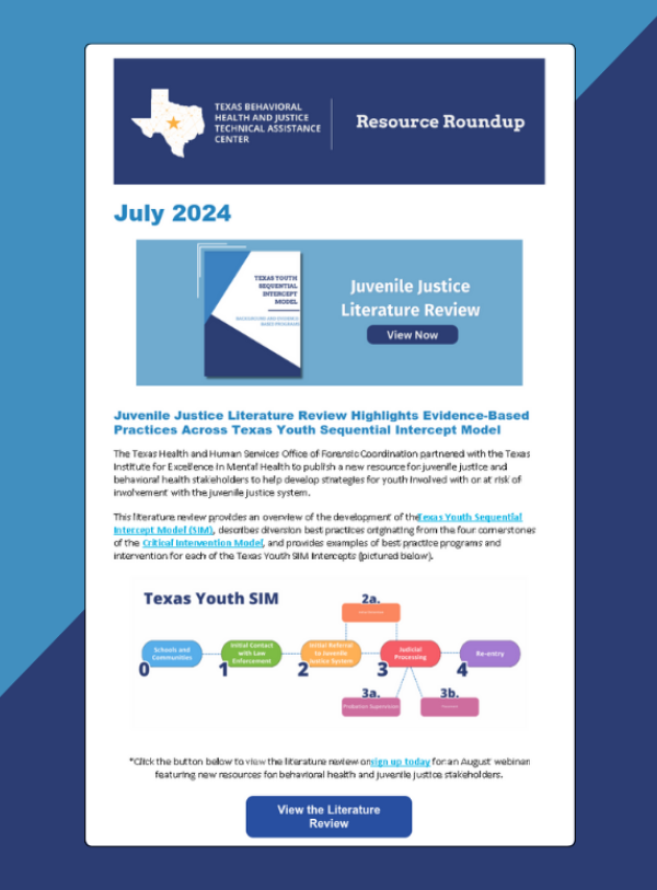 Texas Behavioral Health and Justice Technical Assistance Center July 2024 Resource Roundup